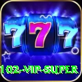 lucky102 - VIP Super